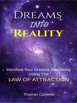 cover image of Dreams Into Reality